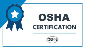 Occupational for Safety and Health Certificate (OSHA)